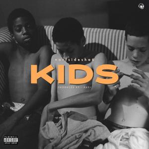 Kids (feat. Norfside Shae)
