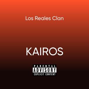Kairos (feat. Los Reales Clan)