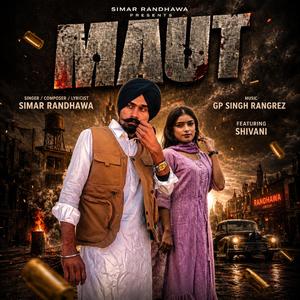 MAUT (feat. Shivani Mangotra)