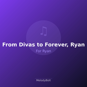 From Divas to Forever, Ryan