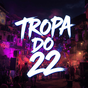 Tropa do 22