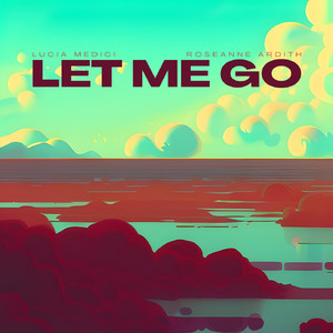 let me go