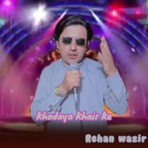 Khodaya Khair Ke