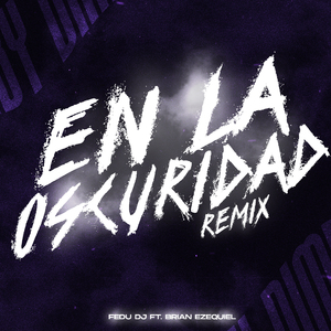 En La Oscuridad (Remix)