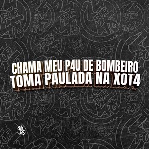 Chama Meu P4U de Bombeiro-Toma Paulada na Xot4