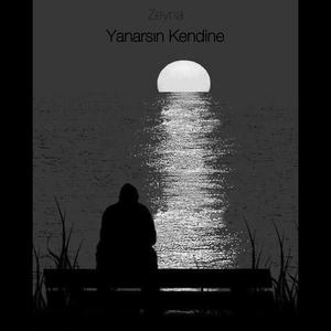 Yanarsın Kendine