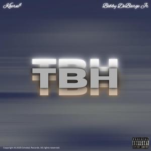 TBH (feat. Bobby Debarge Jr.)