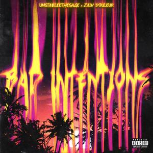Bad Intentions (feat. Zaiv Douleur)