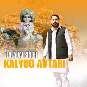Lala Jai Singh Kalyug Avtari
