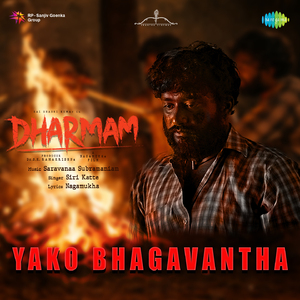 Yako Bhagavantha (From "Dharmam")