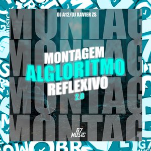 Montagem Algloritmo Reflexivo 2.0
