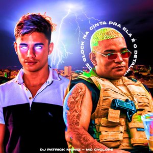 De Glock na Cinta pra Ela É o Detalhe (feat. Mc Cyclope)