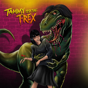 Tammy and the T-Rex