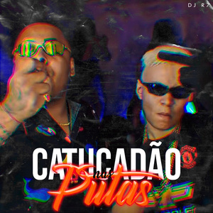 Catucadão nas Putas