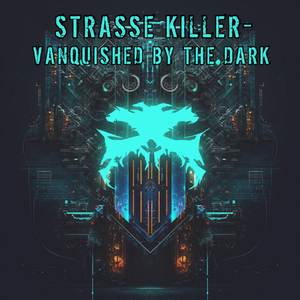 Vanquished By The Dark
