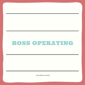 Boss Operating