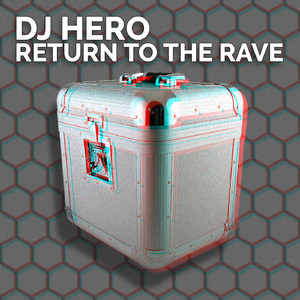 Return To The Rave (2023 Remix)