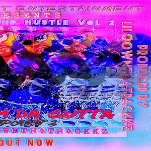 GUTTA/HUSTLE. PART 2