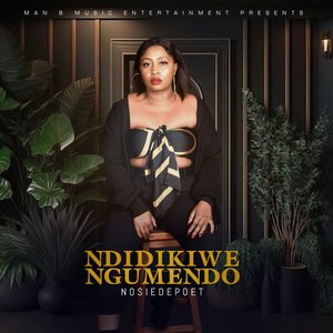 Ndidikiwe Ngumendo