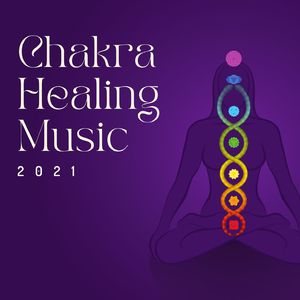 Chakra Healing Music