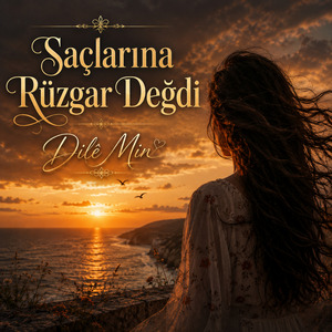 Saçlarına Rüzgar Değdi