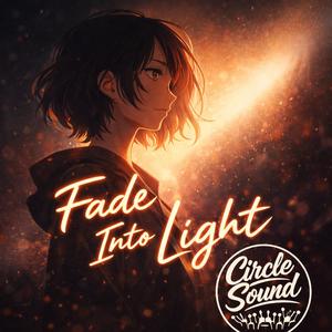 Fade Into Light