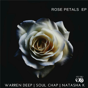 Rose Petals (Soul Chap's Mighty Touch Remix)