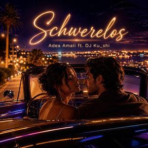 Schwerelos (feat. DJ Ku_shi)
