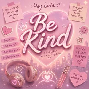 Be Kind