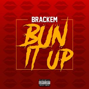 Bun It Up (Original Mix)