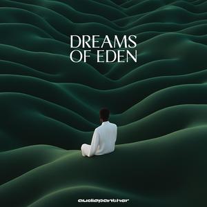 Dreams Of Eden