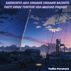 Sakironyo Ado Undang Undang Bacinto Pasti Denai Tuntuik Uda Masuak Pinjaro (Instrumental)