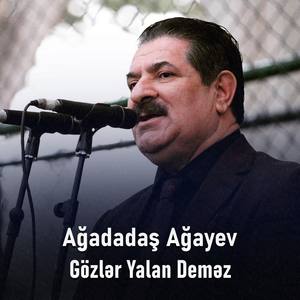 Gözlər Yalan Deməz