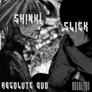 ABSOLUTE DUO (feat. Sl!ck)