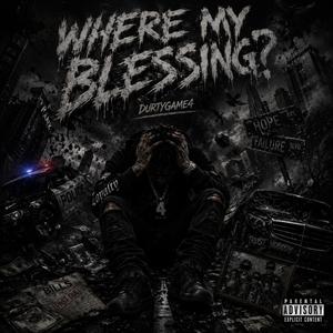 Where My Blessing?