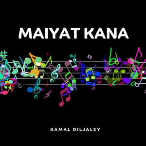Maiyat Kana