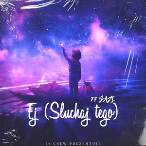 Ej (Słuchaj tego) (feat. Dorski)