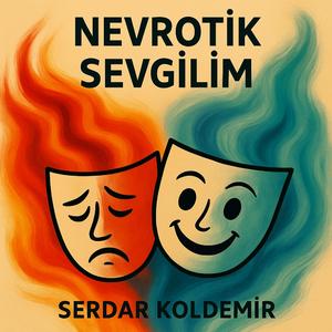 Nevrotik Sevgilim