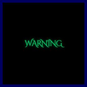 Warning (slowed and reverb)