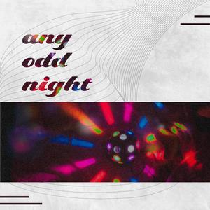 Any Odd Night