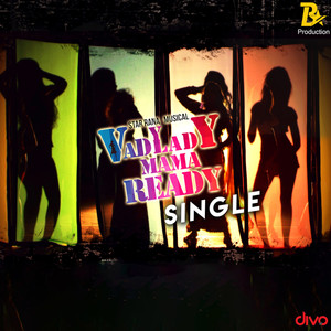 Vadi Lady Mama Ready