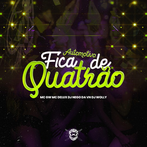 Automotivo Fica de Quatrão