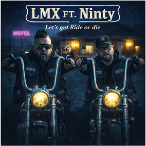 Let‘S Geht Ride or Die