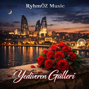 Yediveren Gülleri