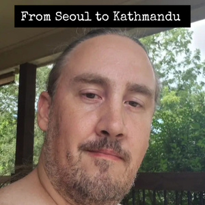 From Seoul to Kathmandu