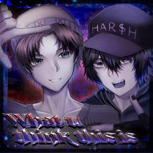 WHAT U THINK THIS IS