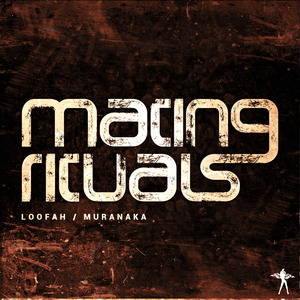 Mating Rituals (Lex Loofah's Bump Mix)
