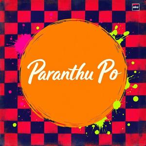 Paranthu Po