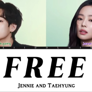 TAEHYUNG×JENNIE - FREE