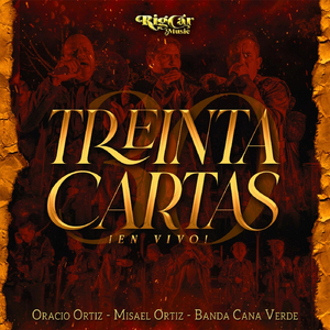 Treinta Cartas (En Vivo) [feat. Misael Ortiz & Banda Cana Verde]